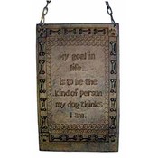 My Goal In Life Plaque