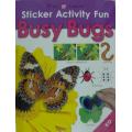 Busy Bugs Sticker Book