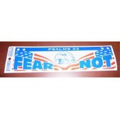 Made in the USA Patriotic Bumper Sticker "Fear Not