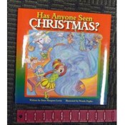 Hard Cover Book - "Has Anyone Seen Christmas""