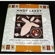 Art, Angels and Miracles a book by Andy Lakey