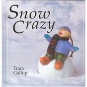 "Snow Crazy" Hard Cover Children's Book