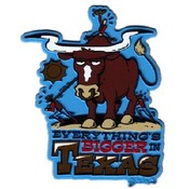 Texas Magnet 2D Everything Is Bigger In Texas