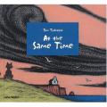At The Same Time, by Tom Tirabosco
