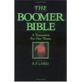 The Boomer Bible, by R.F. Laird
