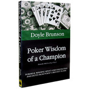 Poker Wisdom of a Champion by Doyle Brunson