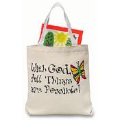 All Things Are Possible Tote Bags