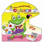 My First Wheel Book of Colors