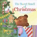 The Sweet Smell of Christmas (Scented Storybook)(Case of 12)