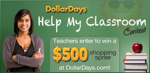 DollarDays Help My Classroom Contest: Teachers enter to win a $500 shopping spree at DollarDays.com!